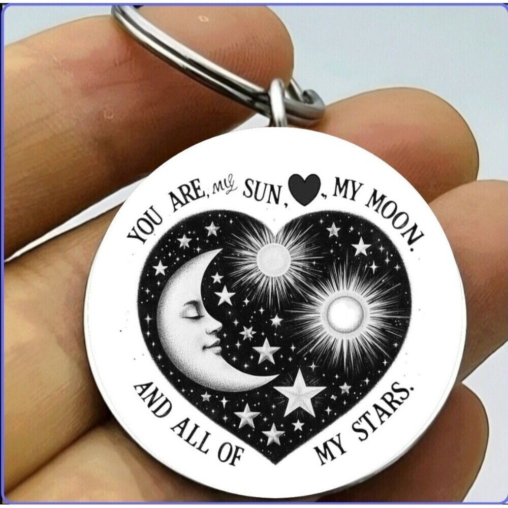 You My Moon Sun All Of My Stars Galaxy Love Quote Universe Stainless Keychain